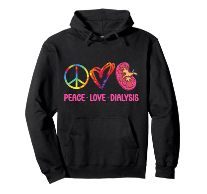Dialysis Nurse Tech Technician Tie Dye Hoodie - Novelty Apparel Unisex - T-Shirt, Sweatshirt, Hoodie
