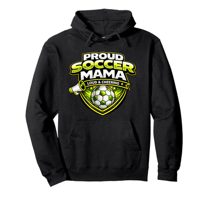 Soccer Mama Funny Proud Loud Cheering Hoodie - Minimalist Print Unisex - T-Shirt, Sweatshirt, Hoodie