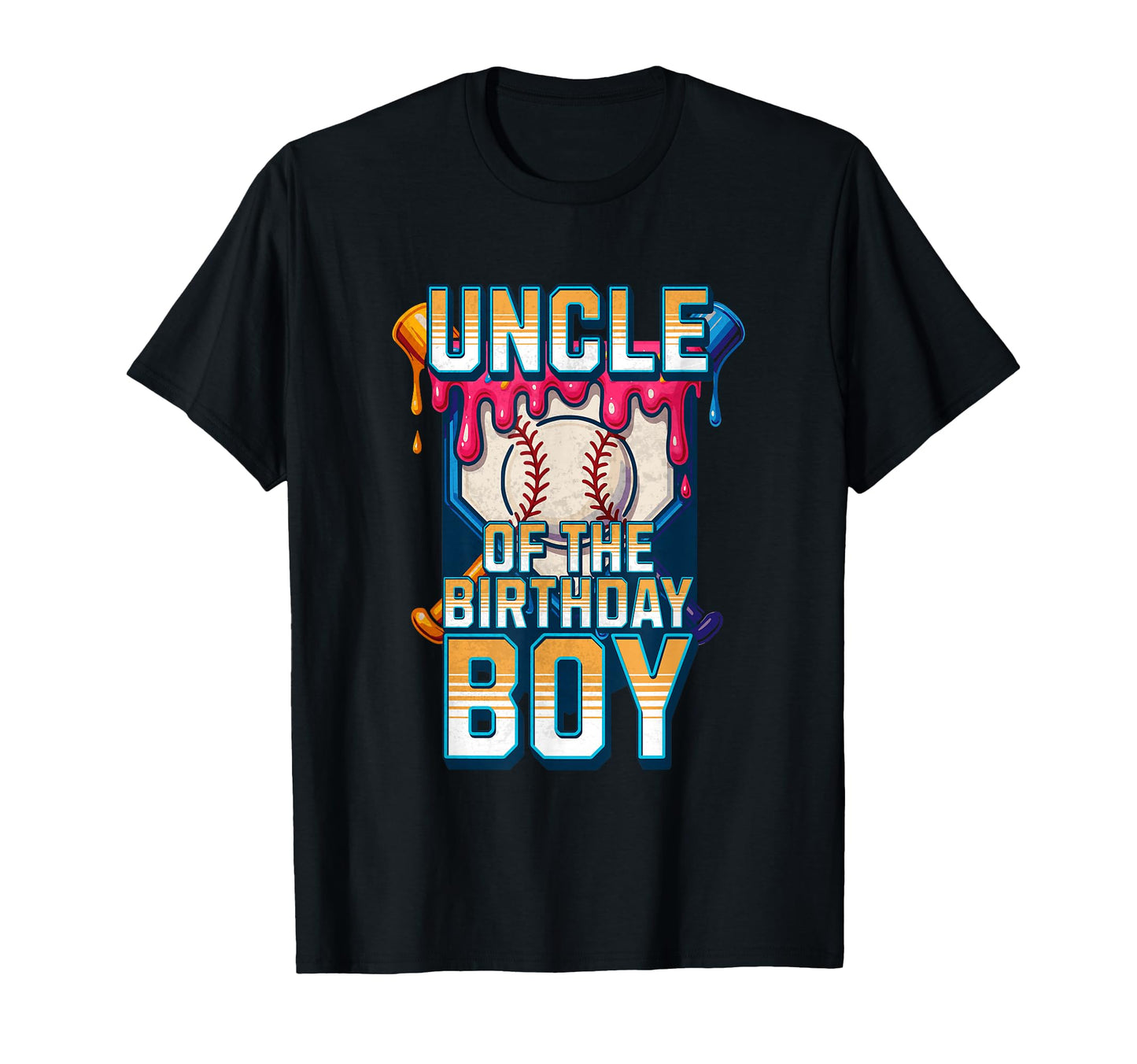Uncle Birthday Baseball Ice Cream Drip T-Shirt - Graphic Print Unisex - T-Shirt, Sweatshirt, Hoodie