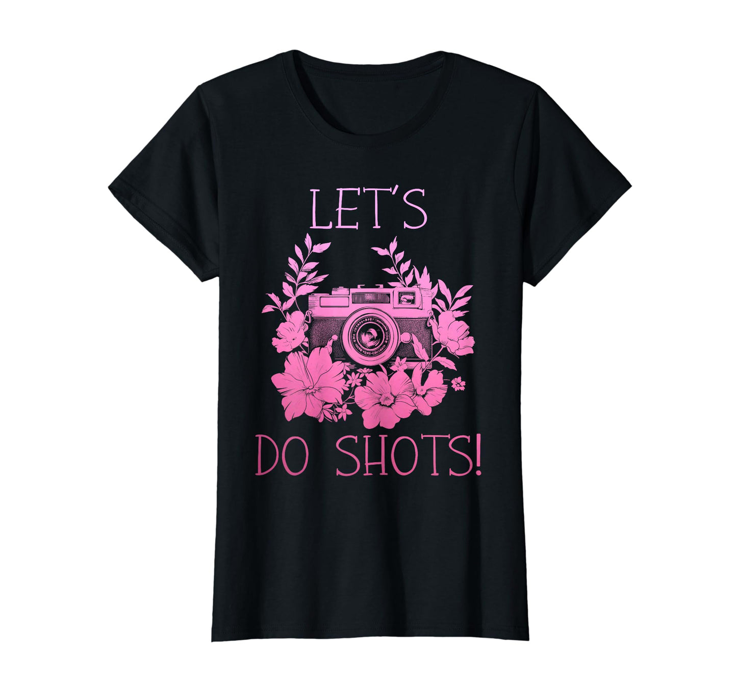 Photographer Lets Do Shots Camera T-Shirt - Aesthetic Graphic for Adults - T-Shirt, Sweatshirt, Hoodie