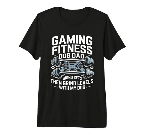 Gaming Fitness Dad Grind Sets Then T-Shirt - Novelty Apparel for Adults - T-Shirt, Sweatshirt, Hoodie