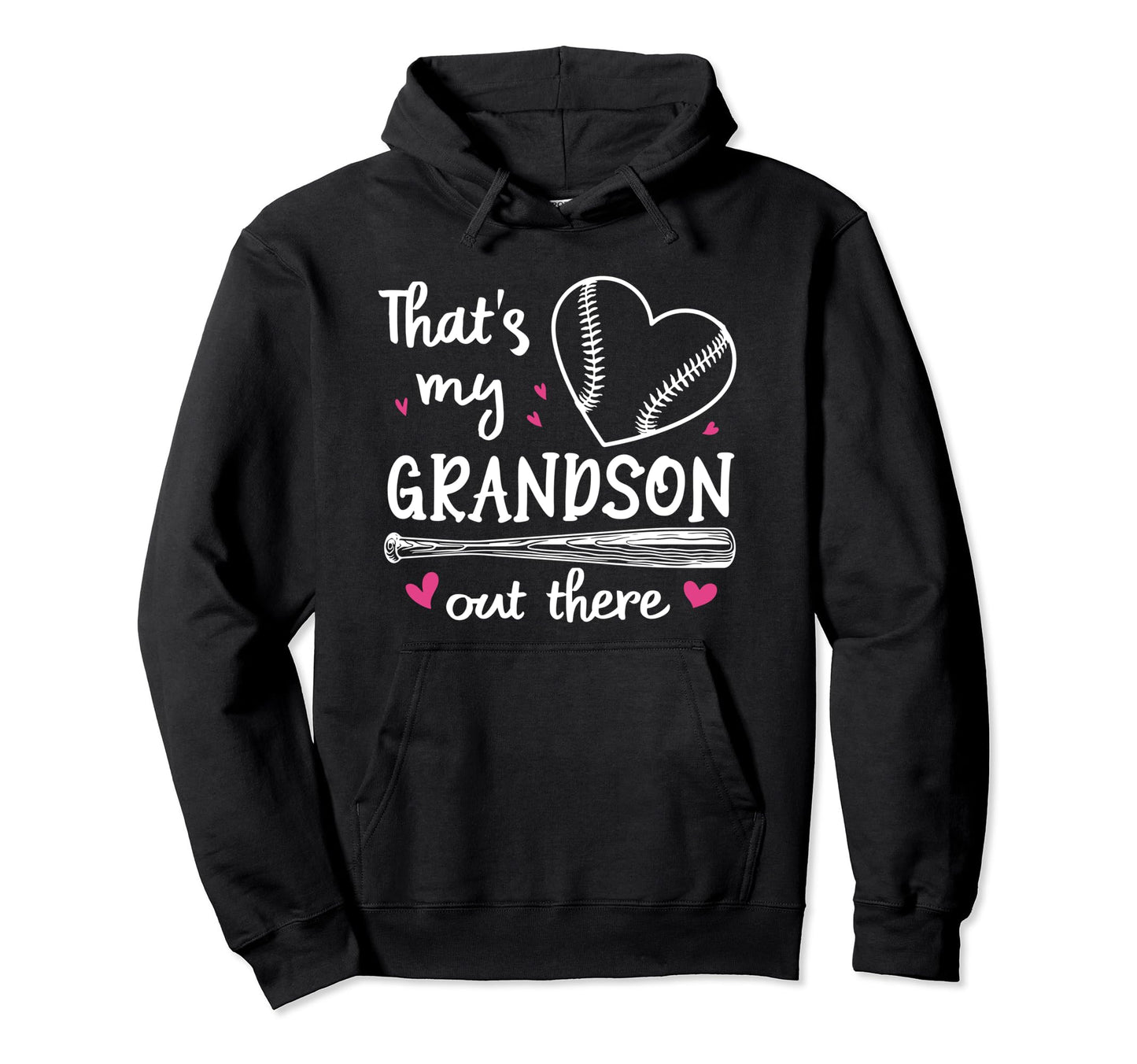 Thats My Grandson Out There Funny Baseball Hoodie - Custom Art Print Unisex - T-Shirt, Sweatshirt, Hoodie