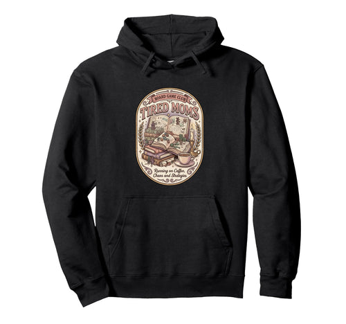 Tired Moms Board Game Club Running Coffee Hoodie - Streetwear Style Unisex - T-Shirt, Sweatshirt, Hoodie