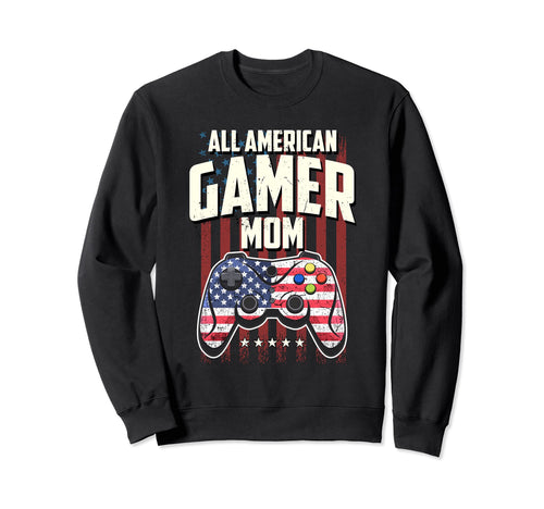 All American Gamer Mom 4Th July Sweatshirt - Fun Novelty Design Unisex - T-Shirt, Sweatshirt, Hoodie