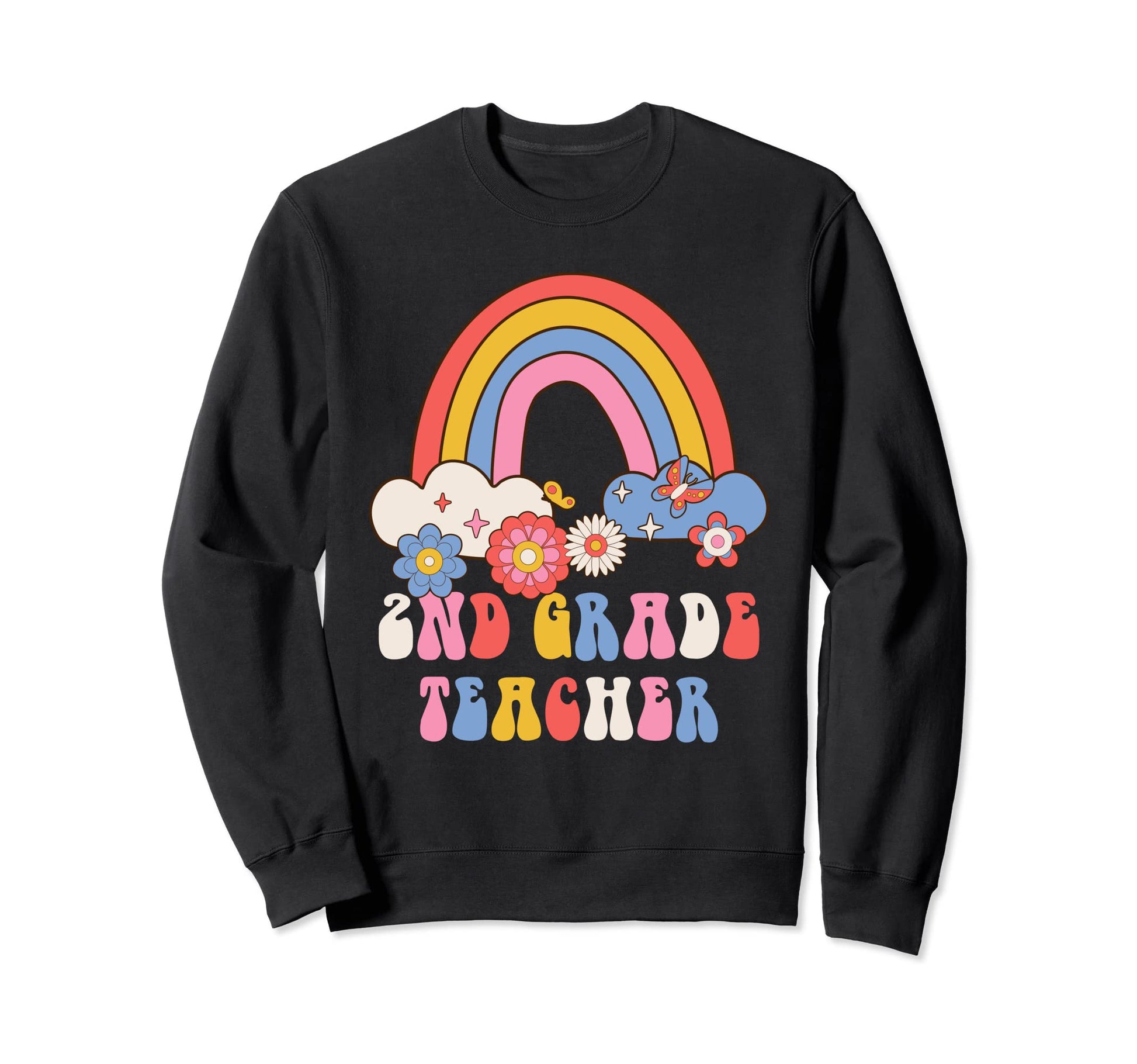 2Nd Grade Teacher Funny School Sweatshirt - Fun Novelty Design Men Women - T-Shirt, Sweatshirt, Hoodie