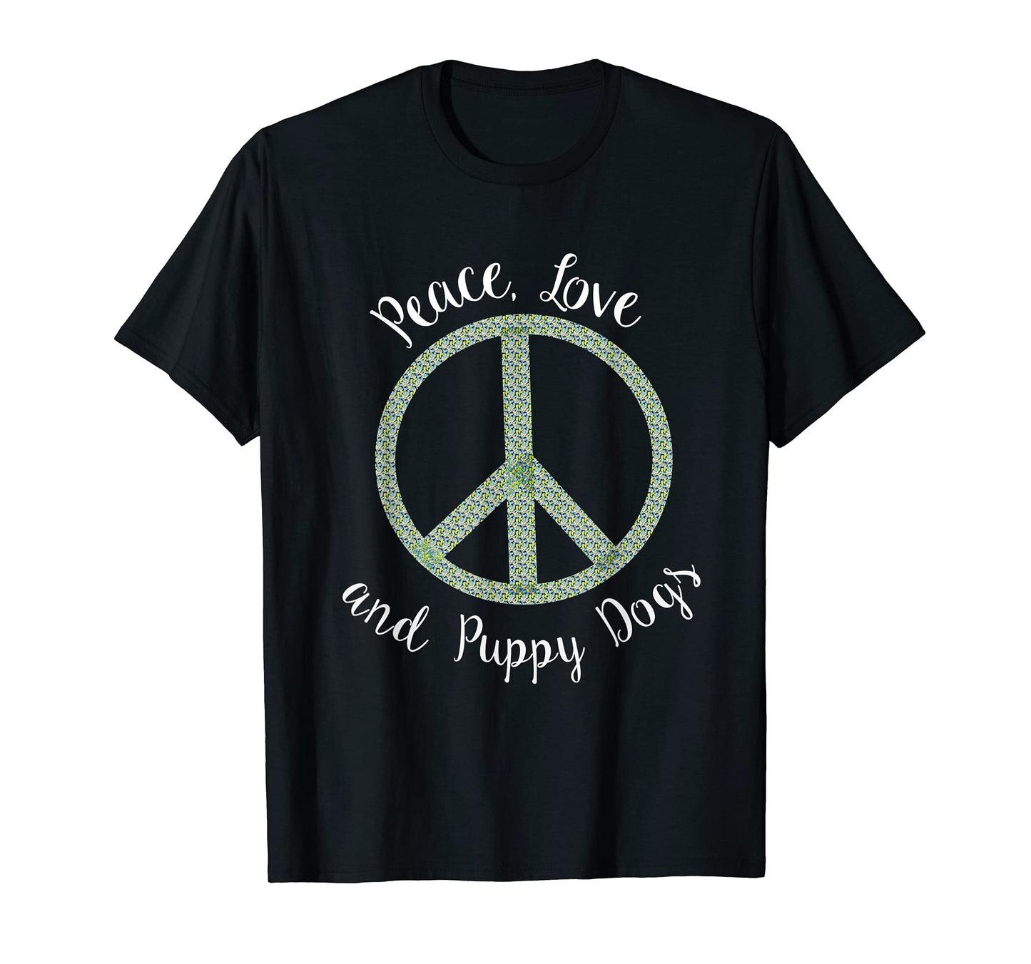 Peace Love Puppy Dogs Puppies Hippie T-Shirt - Unique Graphic Men Women - T-Shirt, Sweatshirt, Hoodie