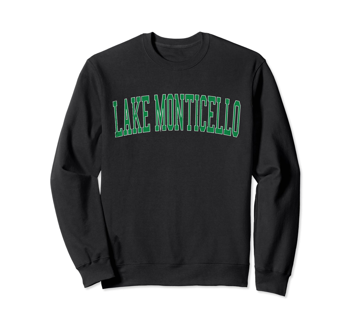 Lake Monticello Va Distressed Green Sweatshirt - Streetwear Style Unisex - T-Shirt, Sweatshirt, Hoodie