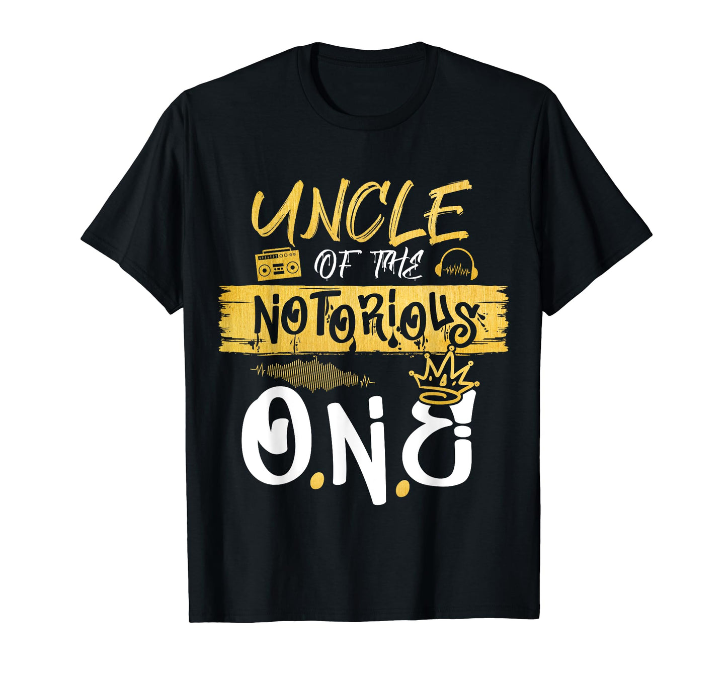 Uncle Notorious One Old School Hip T-Shirt - Fun Novelty Design Men Women - T-Shirt, Sweatshirt, Hoodie