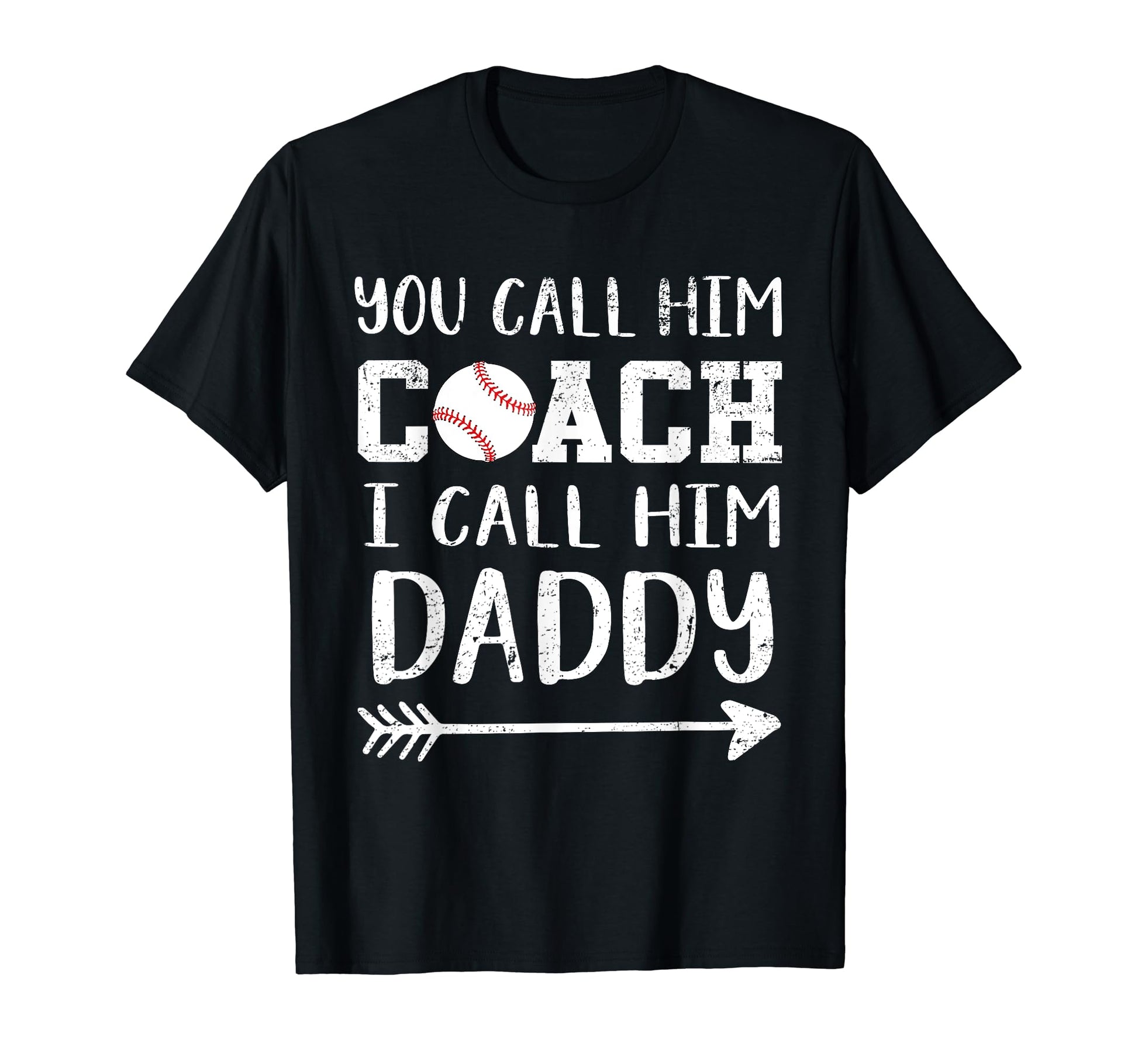 You Call Him Coach I Call Him Daddy T-Shirt - Minimalist Print Unisex - T-Shirt, Sweatshirt, Hoodie