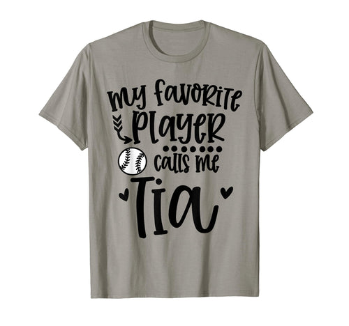 My Favorite Baseball Player Calls Me Tia T-Shirt - Novelty Apparel Unisex - T-Shirt, Sweatshirt, Hoodie