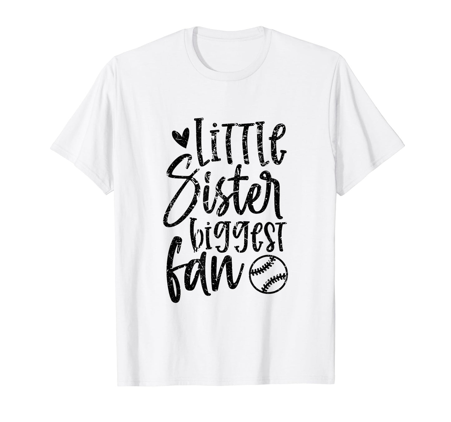 Little Sister Biggest Fan Baseball Funny T-Shirt - Graphic Print Men Women - T-Shirt, Sweatshirt, Hoodie
