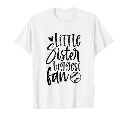 Little Sister Biggest Fan Baseball Funny T-Shirt - Graphic Print Men Women - T-Shirt, Sweatshirt, Hoodie