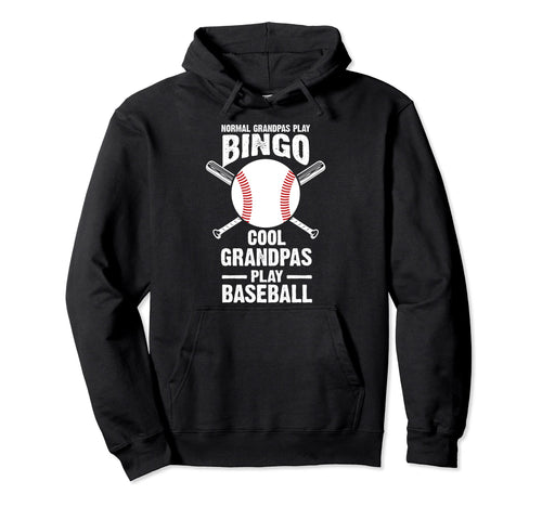 Grandpas Play Baseball Baseball Hoodie - Graphic Print Unisex - T-Shirt, Sweatshirt, Hoodie