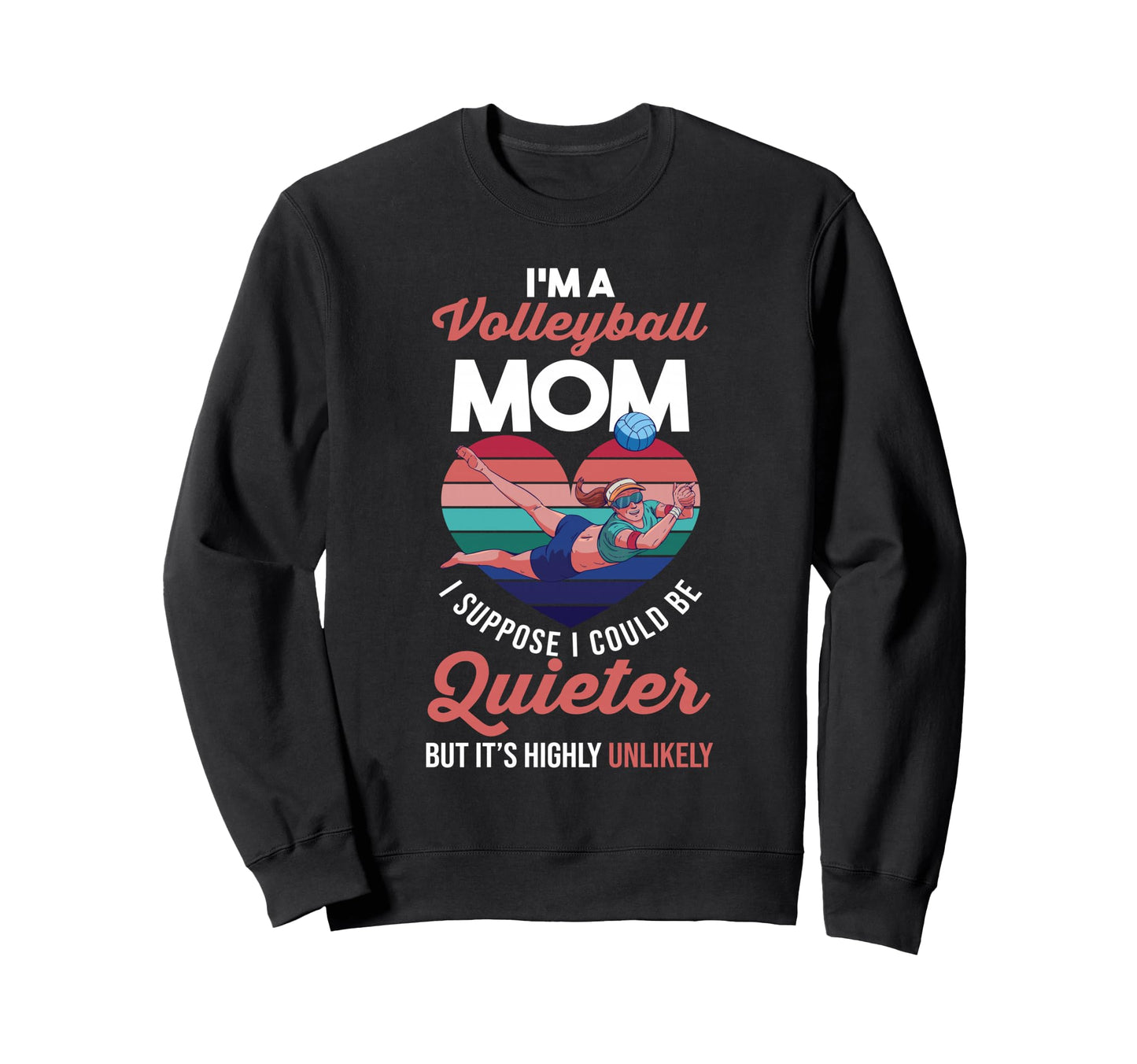 Mothers Day Sports Lover Mommy Im Sweatshirt - Graphic Print for Adults - T-Shirt, Sweatshirt, Hoodie