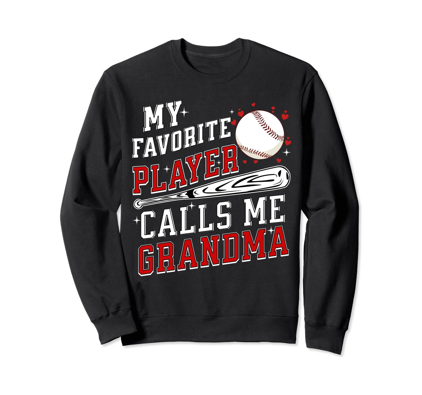 My Favorite Baseball Player Sweatshirt - Aesthetic Graphic for Adults - T-Shirt, Sweatshirt, Hoodie