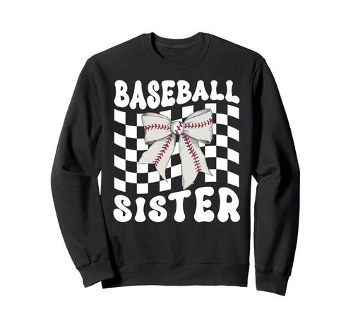 Baseball Sister Coquette Bow Funny Sweatshirt - Streetwear Style Unisex - T-Shirt, Sweatshirt, Hoodie