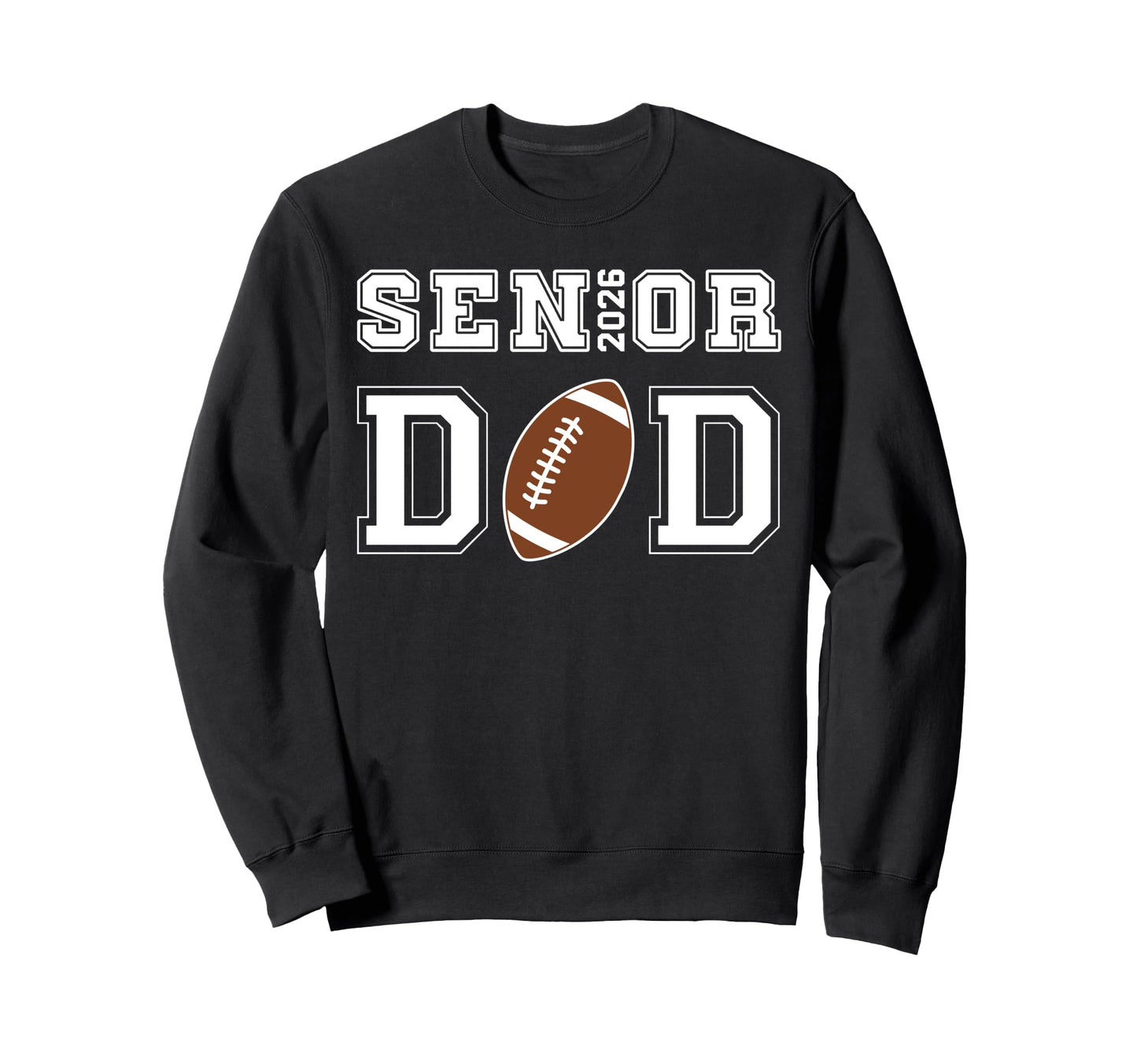 Proud Senior Dad 2026 Football Game Day Sweatshirt - Graphic Print Unisex - T-Shirt, Sweatshirt, Hoodie