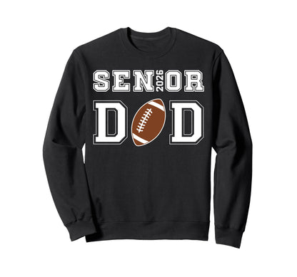 Proud Senior Dad 2026 Football Game Day Sweatshirt - Graphic Print Unisex - T-Shirt, Sweatshirt, Hoodie