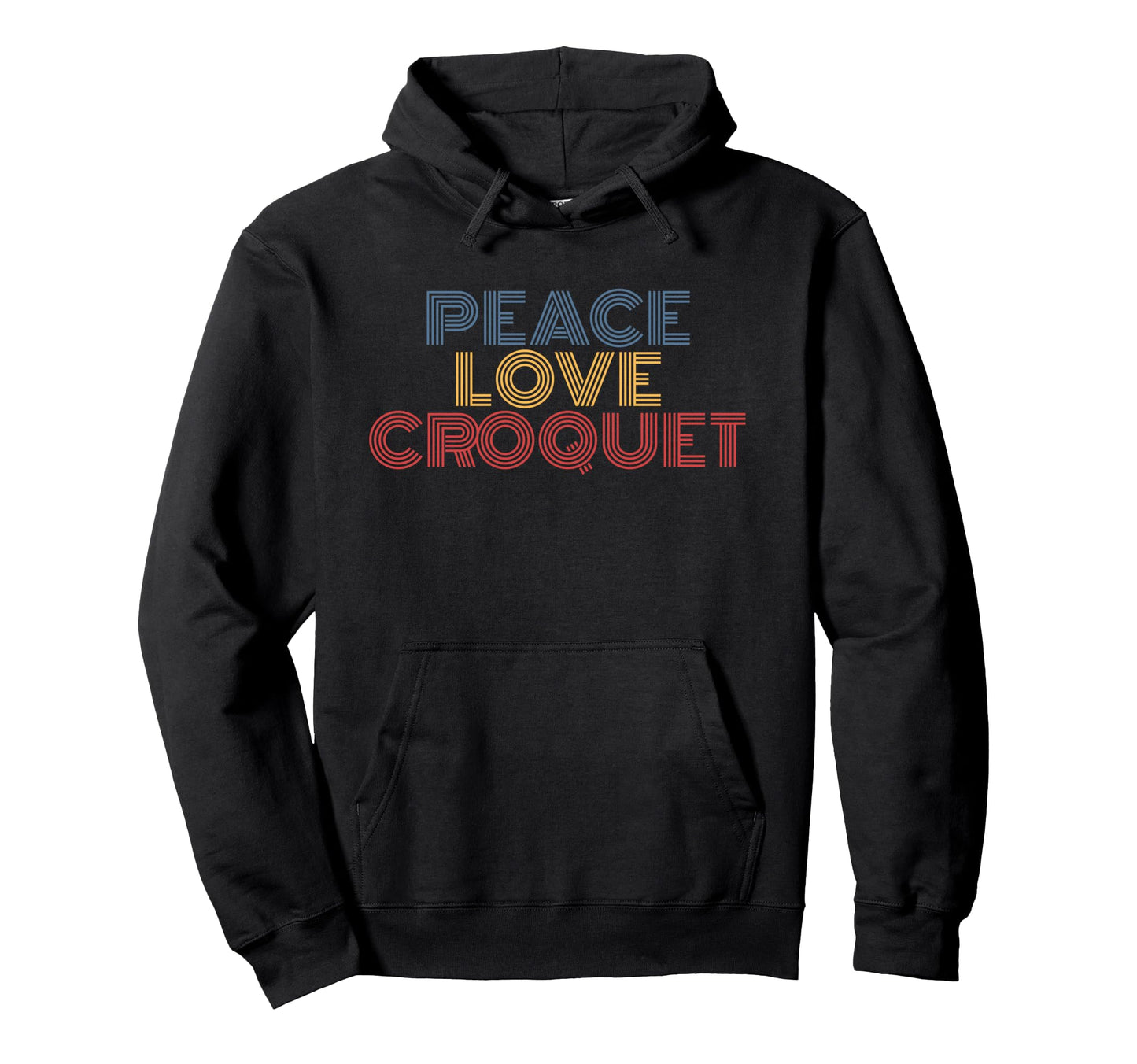Peace Love Croquet Hoodie - Novelty Apparel Men Women - T-Shirt, Sweatshirt, Hoodie