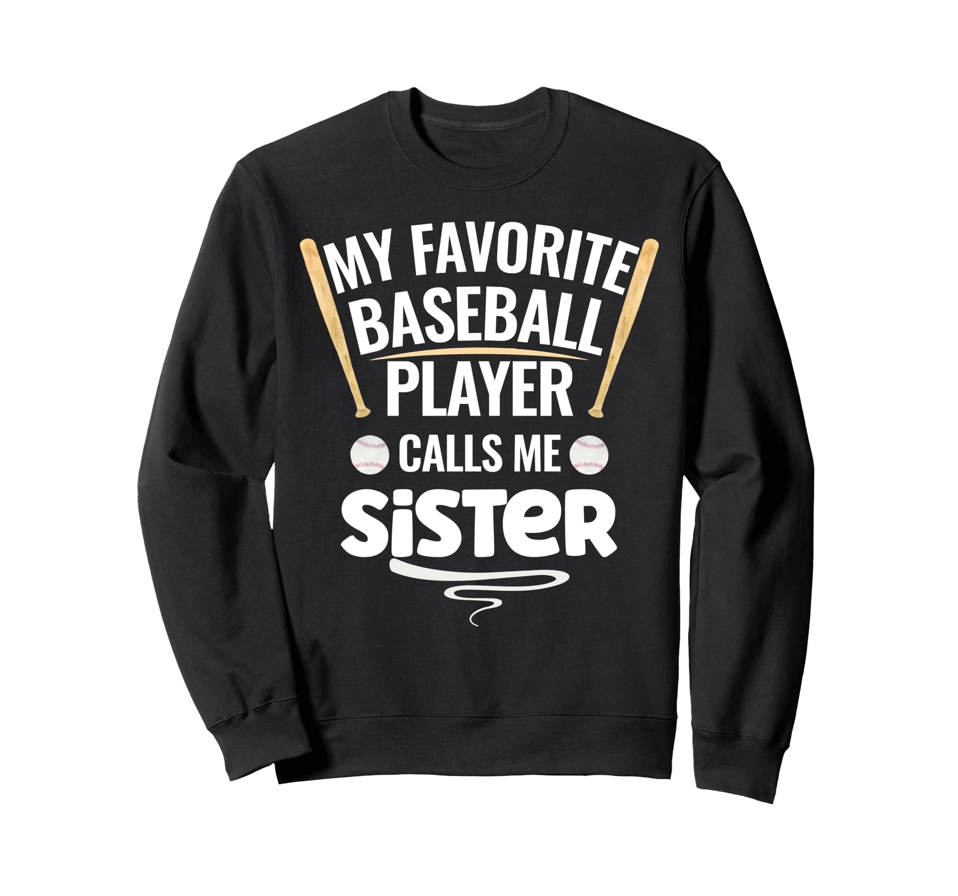 My Favorite Baseball Player Sweatshirt - Casual Everyday Wear for Adults - T-Shirt, Sweatshirt, Hoodie