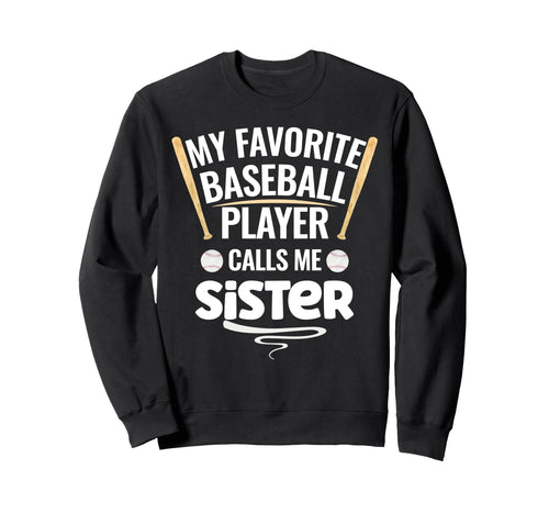 My Favorite Baseball Player Sweatshirt - Casual Everyday Wear for Adults - T-Shirt, Sweatshirt, Hoodie