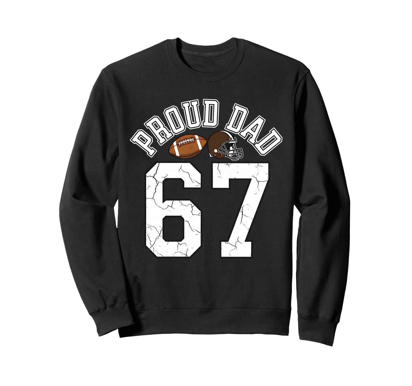 Proud Dad 67 Basketball Meme Funny Game Sweatshirt - Trendy Graphic Unisex - T-Shirt, Sweatshirt, Hoodie