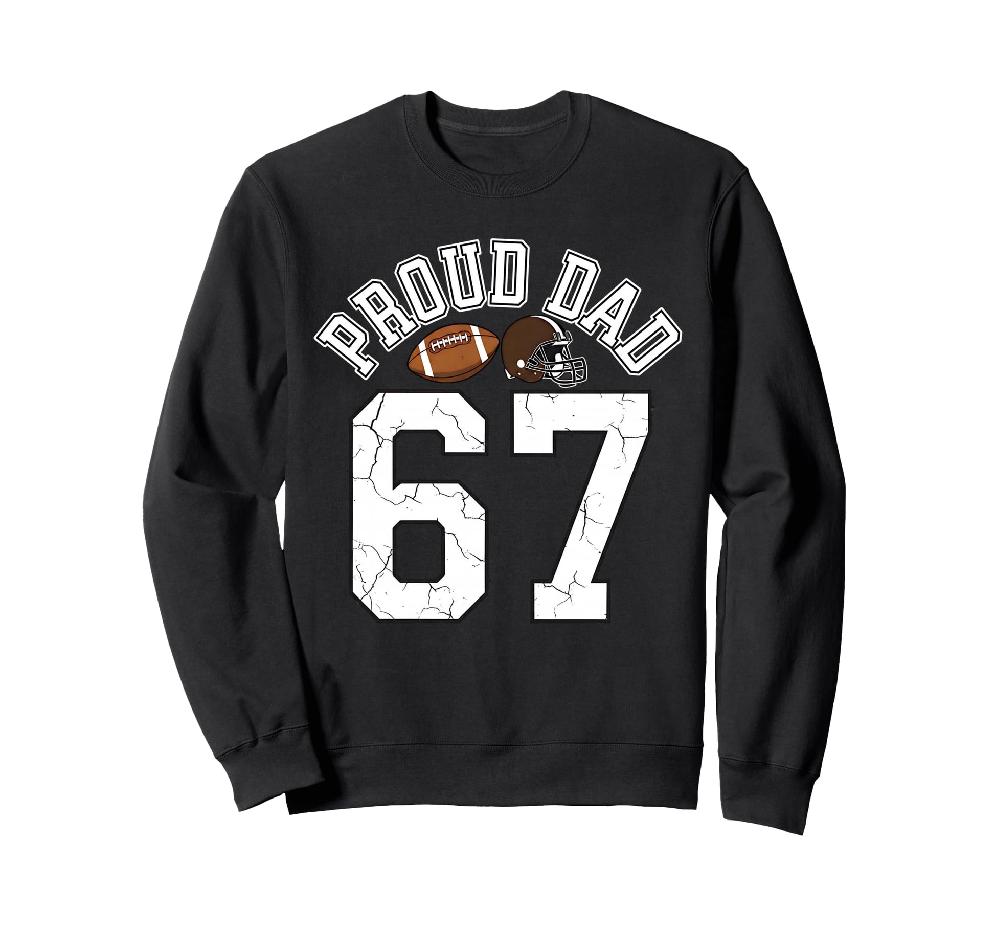 Proud Dad 67 Basketball Meme Funny Game Sweatshirt - Trendy Graphic Unisex - T-Shirt, Sweatshirt, Hoodie