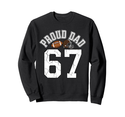 Proud Dad 67 Basketball Meme Funny Game Sweatshirt - Trendy Graphic Unisex - T-Shirt, Sweatshirt, Hoodie