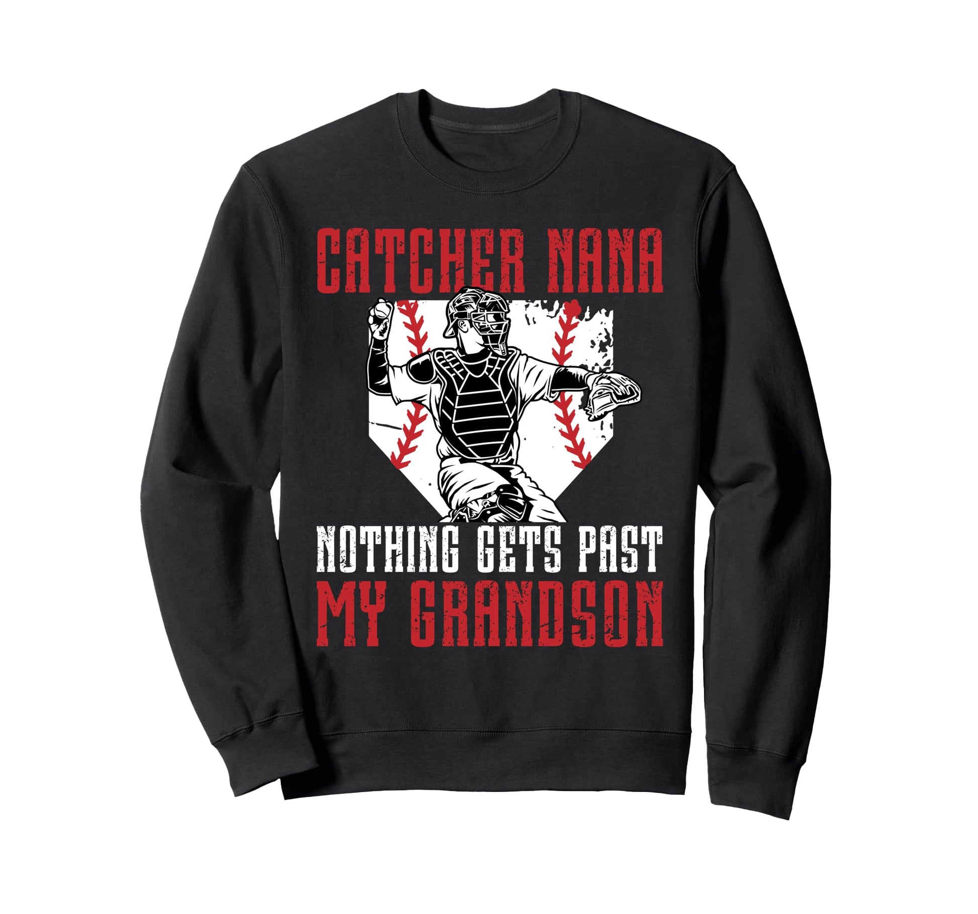 Baseball Catcher Nana Proud Nana Sweatshirt - Streetwear Style Men Women - T-Shirt, Sweatshirt, Hoodie