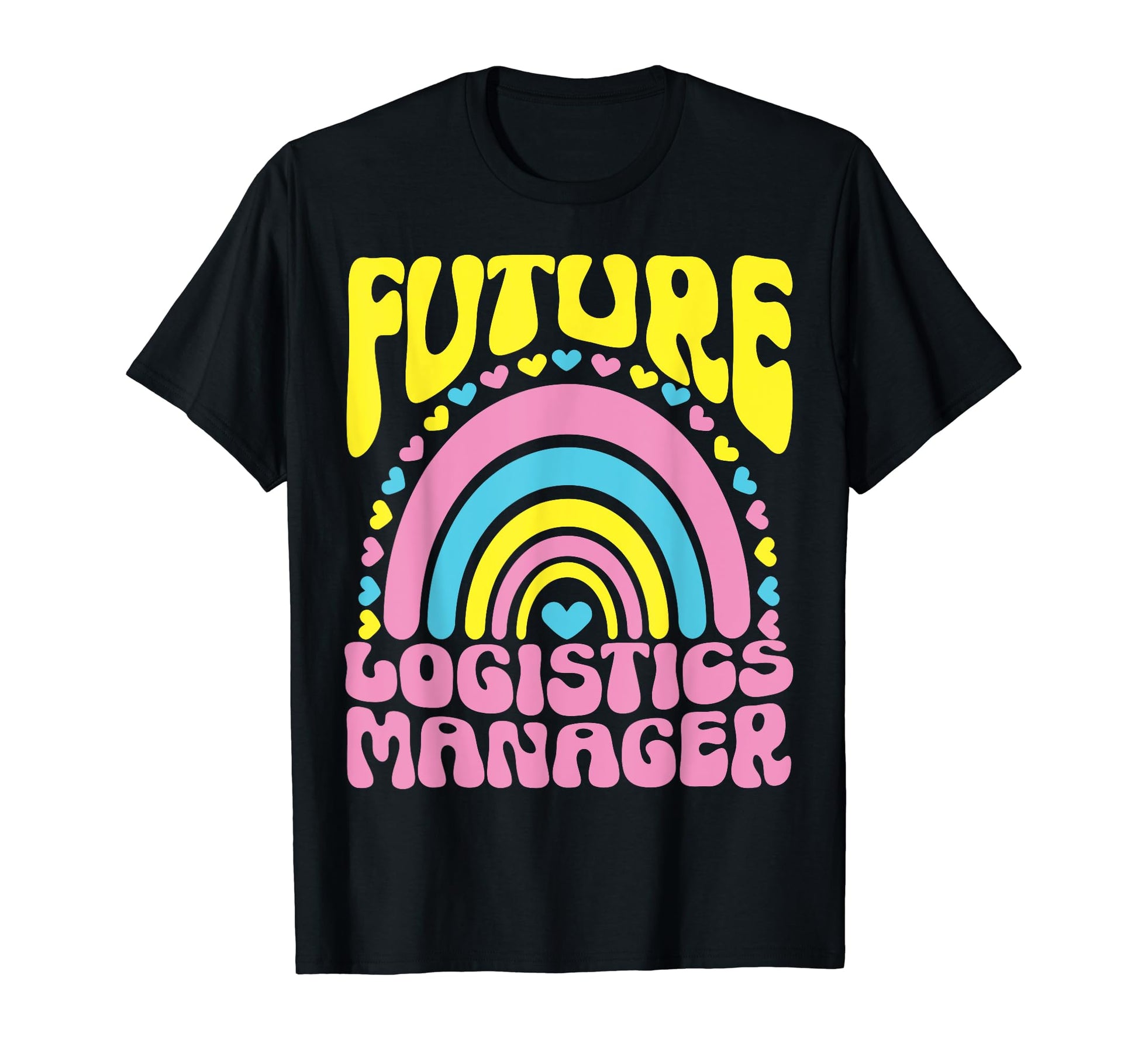 Future Logistics Manager Bright T-Shirt - Trendy Graphic for Adults - T-Shirt, Sweatshirt, Hoodie