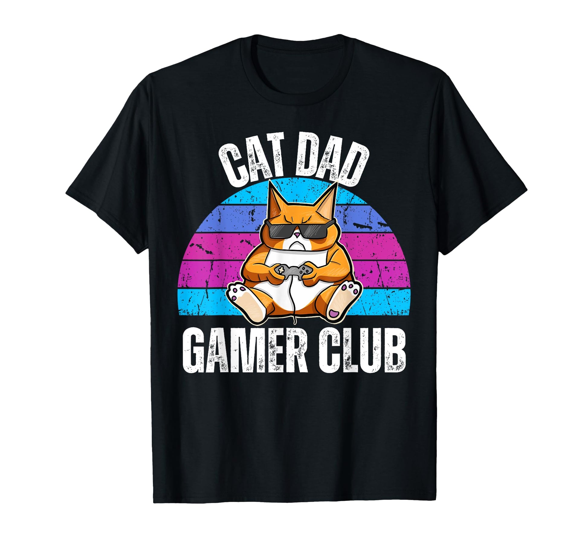 Cat Dad Gamer Club Video Games Gaming T-Shirt - Streetwear Style Men Women - T-Shirt, Sweatshirt, Hoodie