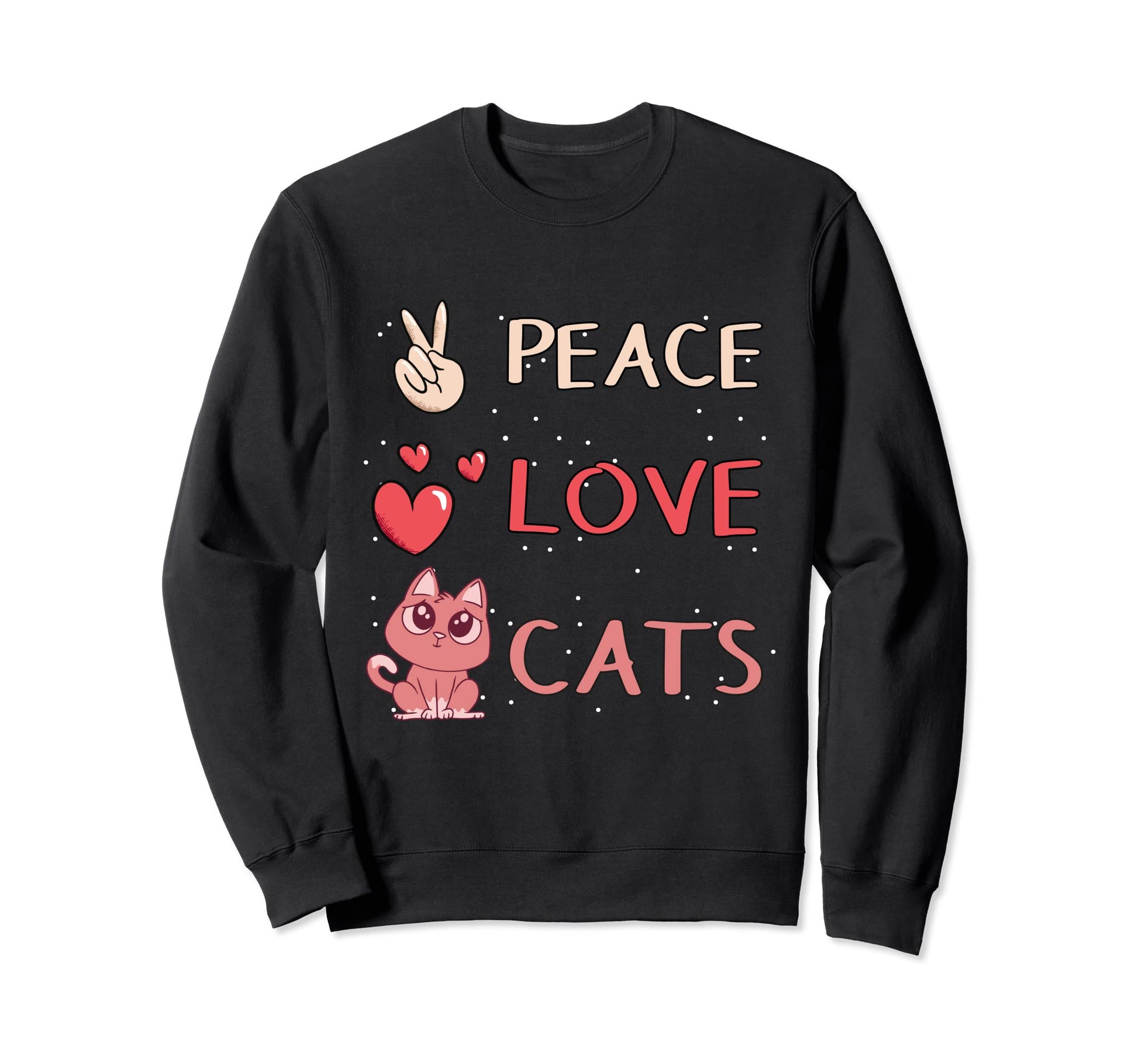 Cat Kitten Peace Love Cats Sweatshirt - Aesthetic Graphic for Adults - T-Shirt, Sweatshirt, Hoodie
