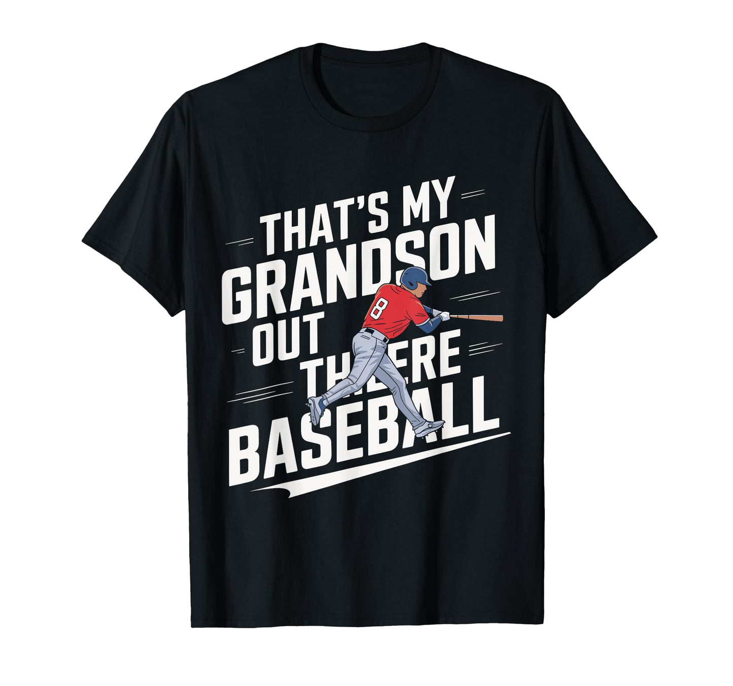 Baseball Grandpa Funny Thats My Grandson T-Shirt - Custom Art Print Unisex - T-Shirt, Sweatshirt, Hoodie