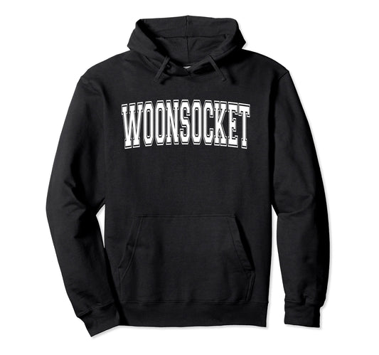 Woonsocket Ri Rhode Island Usa Sports Hoodie - Streetwear Style Men Women - T-Shirt, Sweatshirt, Hoodie