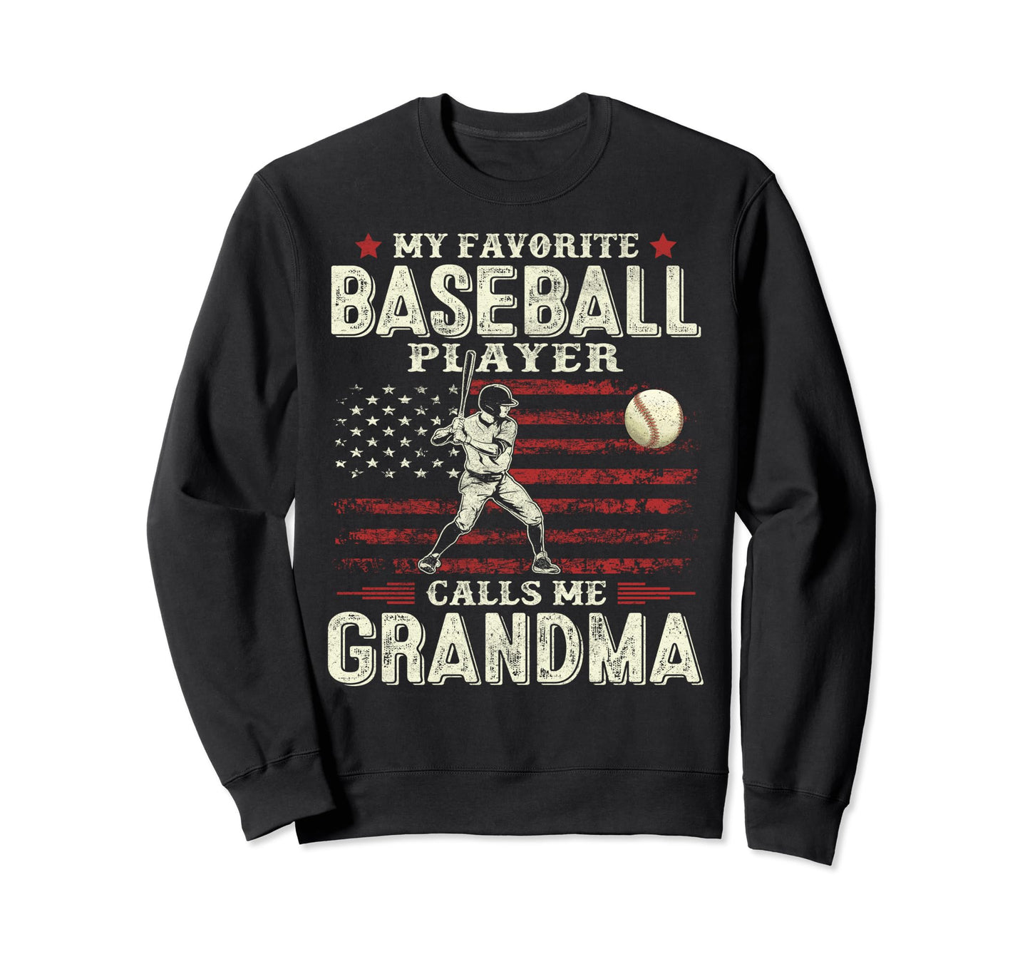 Favorite Baseball Player Calls Me Sweatshirt - Trendy Graphic Unisex - T-Shirt, Sweatshirt, Hoodie