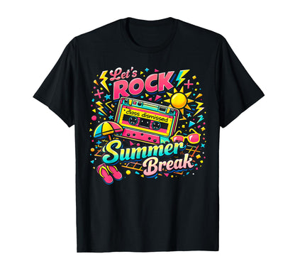Teacher Last Day School Vacation Lets Rock T-Shirt - Graphic Print Unisex - T-Shirt, Sweatshirt, Hoodie