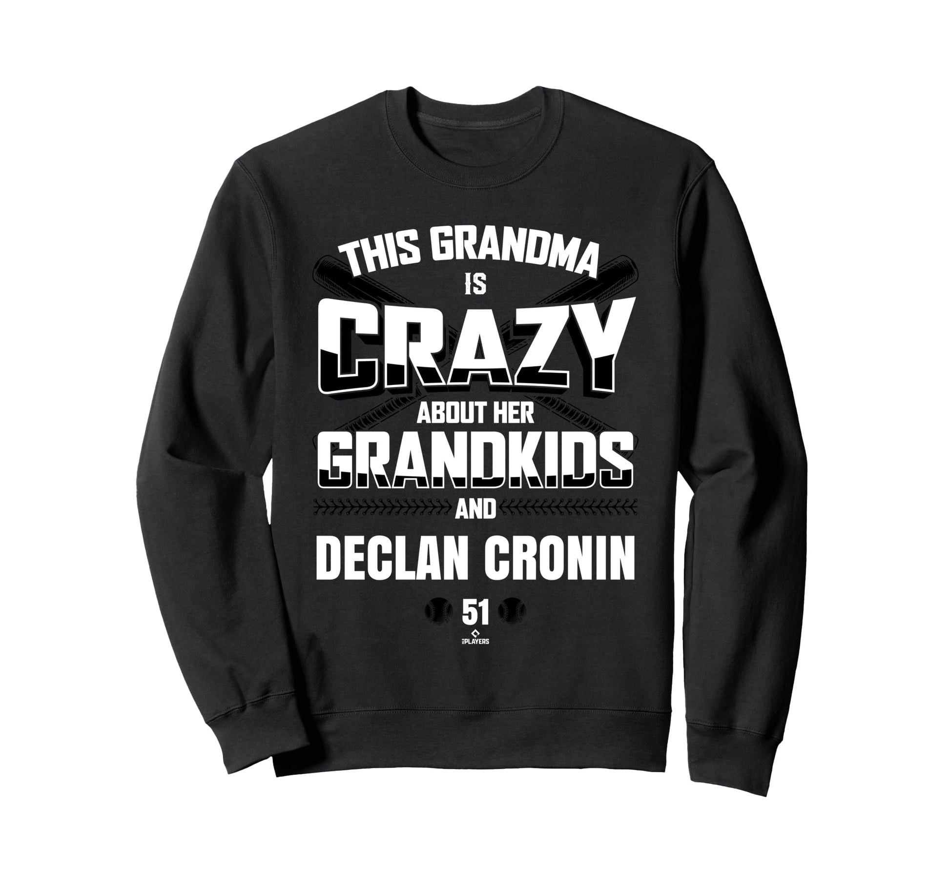 Grandma Crazy Declan Cronin Sweatshirt - Fun Novelty Design for Adults - T-Shirt, Sweatshirt, Hoodie