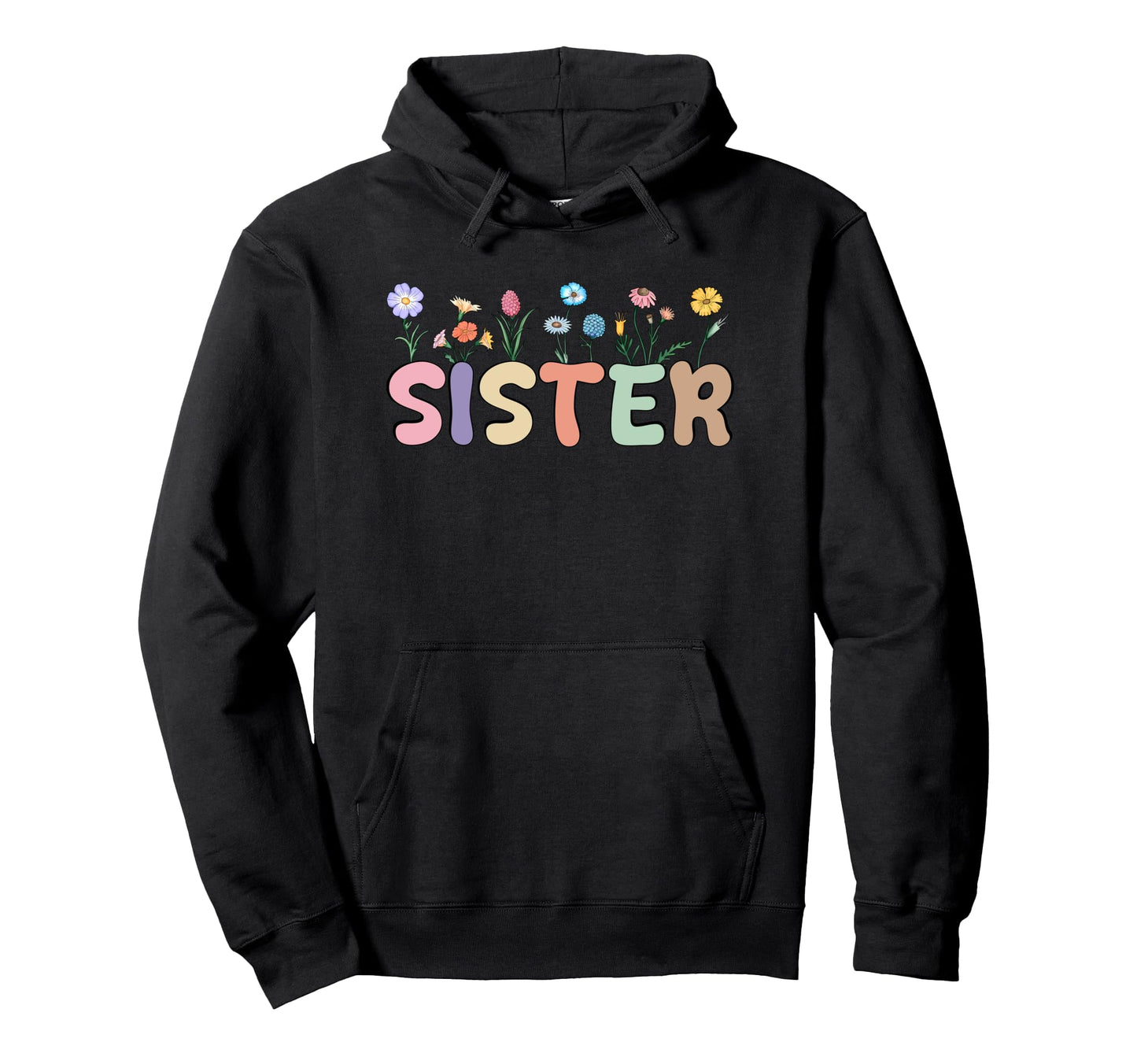 Wildflowers Sister Boho Floral Sister Hoodie - Aesthetic Graphic Unisex - T-Shirt, Sweatshirt, Hoodie