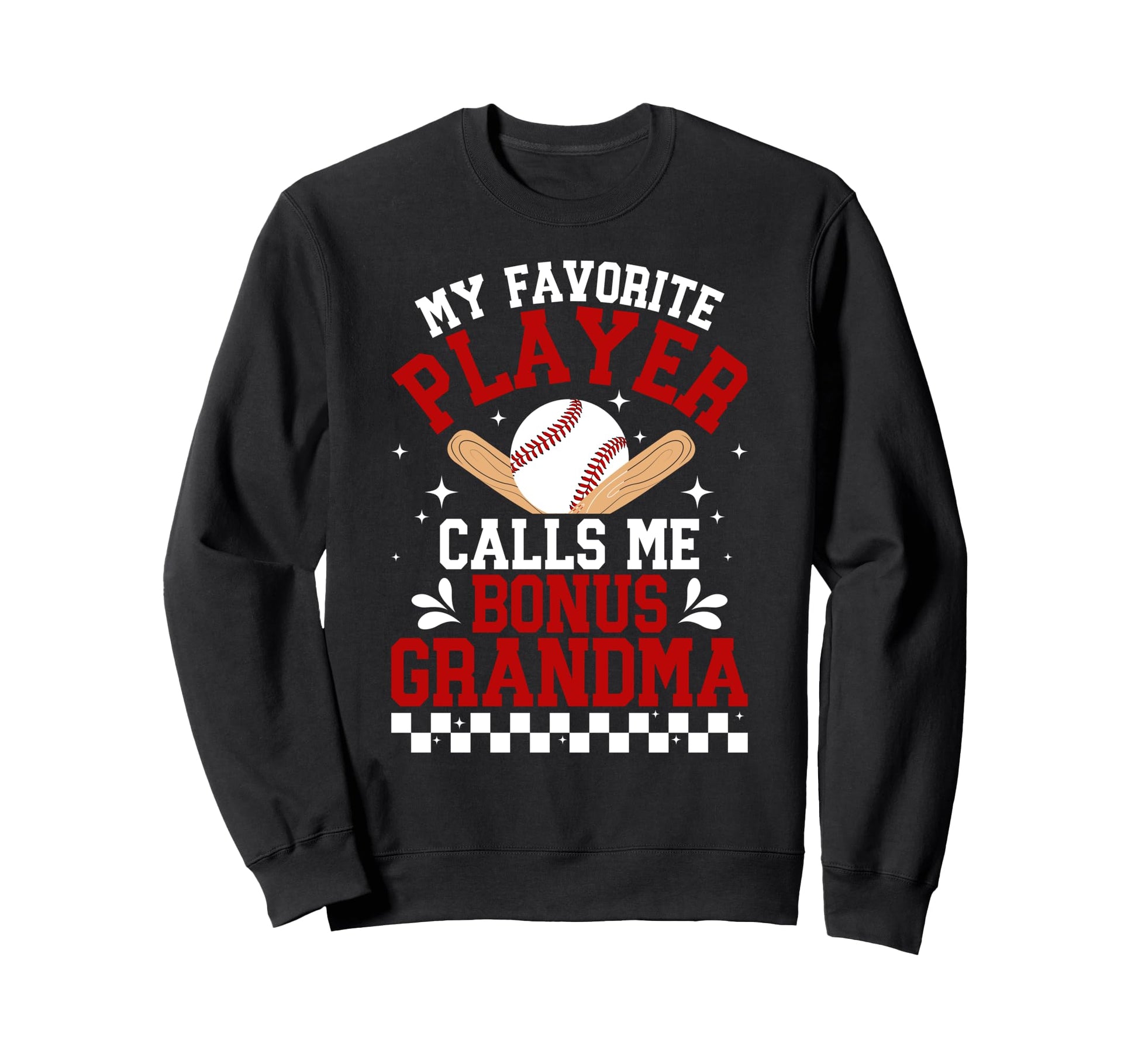 Proud Baseball Bonus Grandma Sweatshirt - Novelty Apparel Men Women - T-Shirt, Sweatshirt, Hoodie