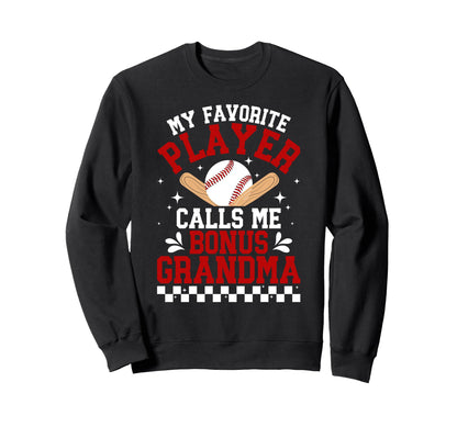 Proud Baseball Bonus Grandma Sweatshirt - Novelty Apparel Men Women - T-Shirt, Sweatshirt, Hoodie