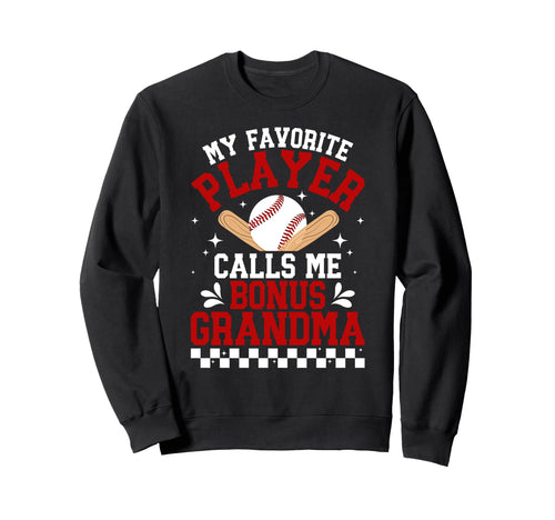Proud Baseball Bonus Grandma Sweatshirt - Novelty Apparel Men Women - T-Shirt, Sweatshirt, Hoodie