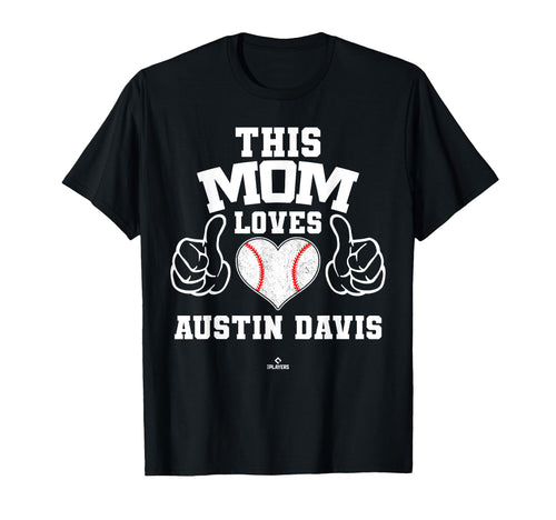 This Mom Loves Austin Davis Prospect T-Shirt - Streetwear Style Unisex - T-Shirt, Sweatshirt, Hoodie