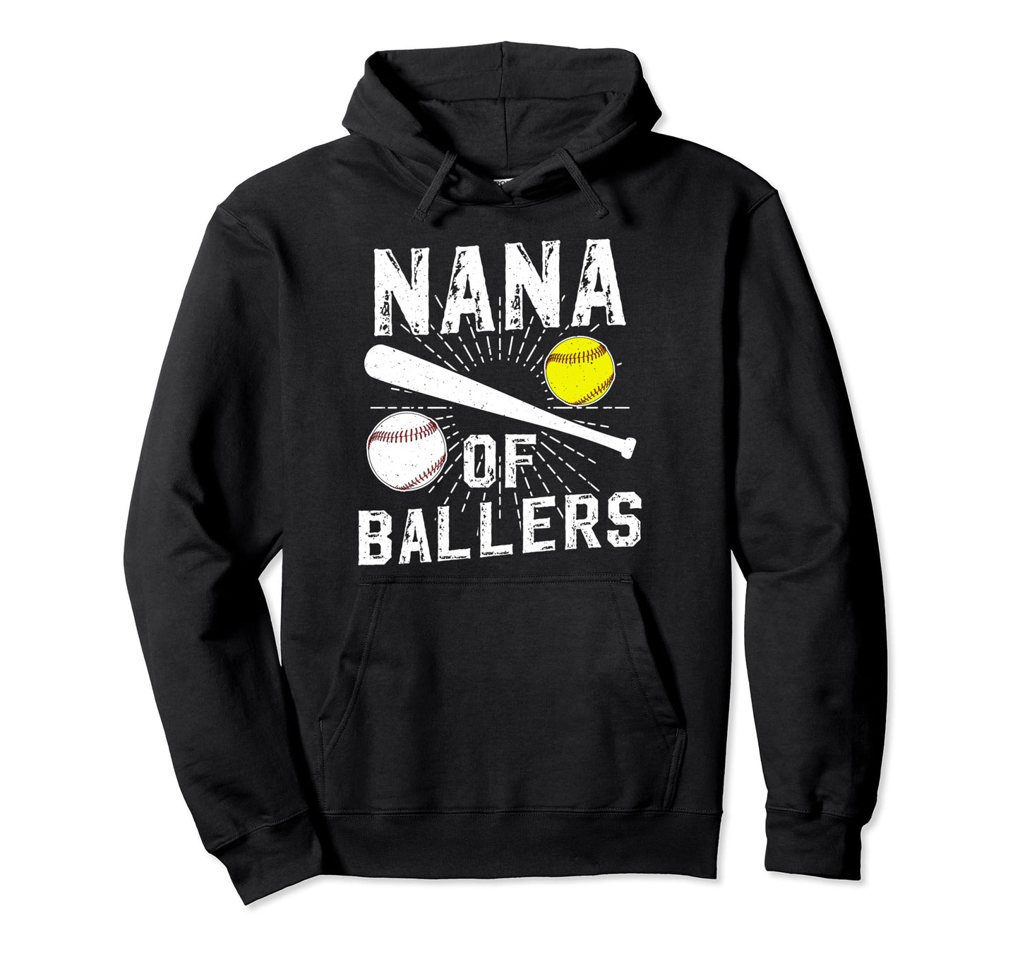 Nana Ballers Baseball Softball Nana Hoodie - Unique Graphic Men Women - T-Shirt, Sweatshirt, Hoodie
