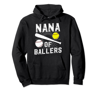 Nana Ballers Baseball Softball Nana Hoodie - Unique Graphic Men Women - T-Shirt, Sweatshirt, Hoodie