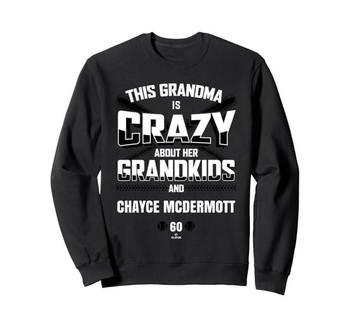 Grandma Crazy Chayce Mcdermott Sweatshirt - Streetwear Style for Adults - T-Shirt, Sweatshirt, Hoodie
