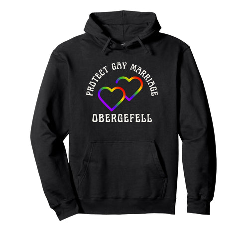 Protect Gay Marriage Lgbtq Rainbow Hoodie - Novelty Apparel for Adults - T-Shirt, Sweatshirt, Hoodie