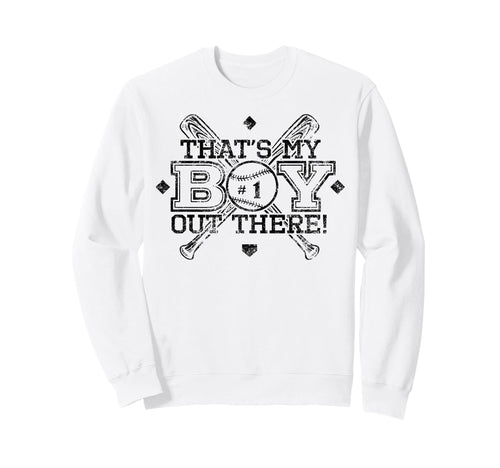 Baseball Mom Dad Thats My Proud Sweatshirt - Fun Novelty Design Men Women - T-Shirt, Sweatshirt, Hoodie
