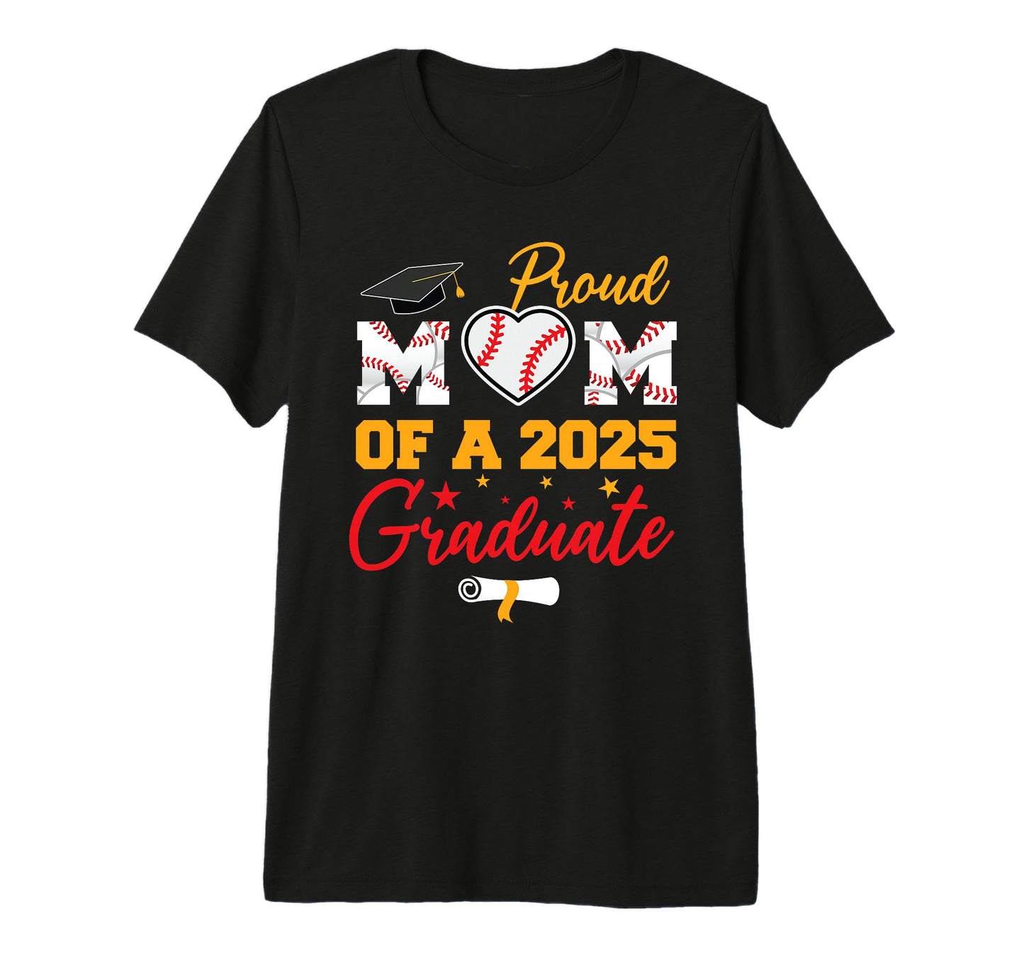 Proud Mom 2025 Graduate Baseball Mom T-Shirt - Streetwear Style Unisex - T-Shirt, Sweatshirt, Hoodie