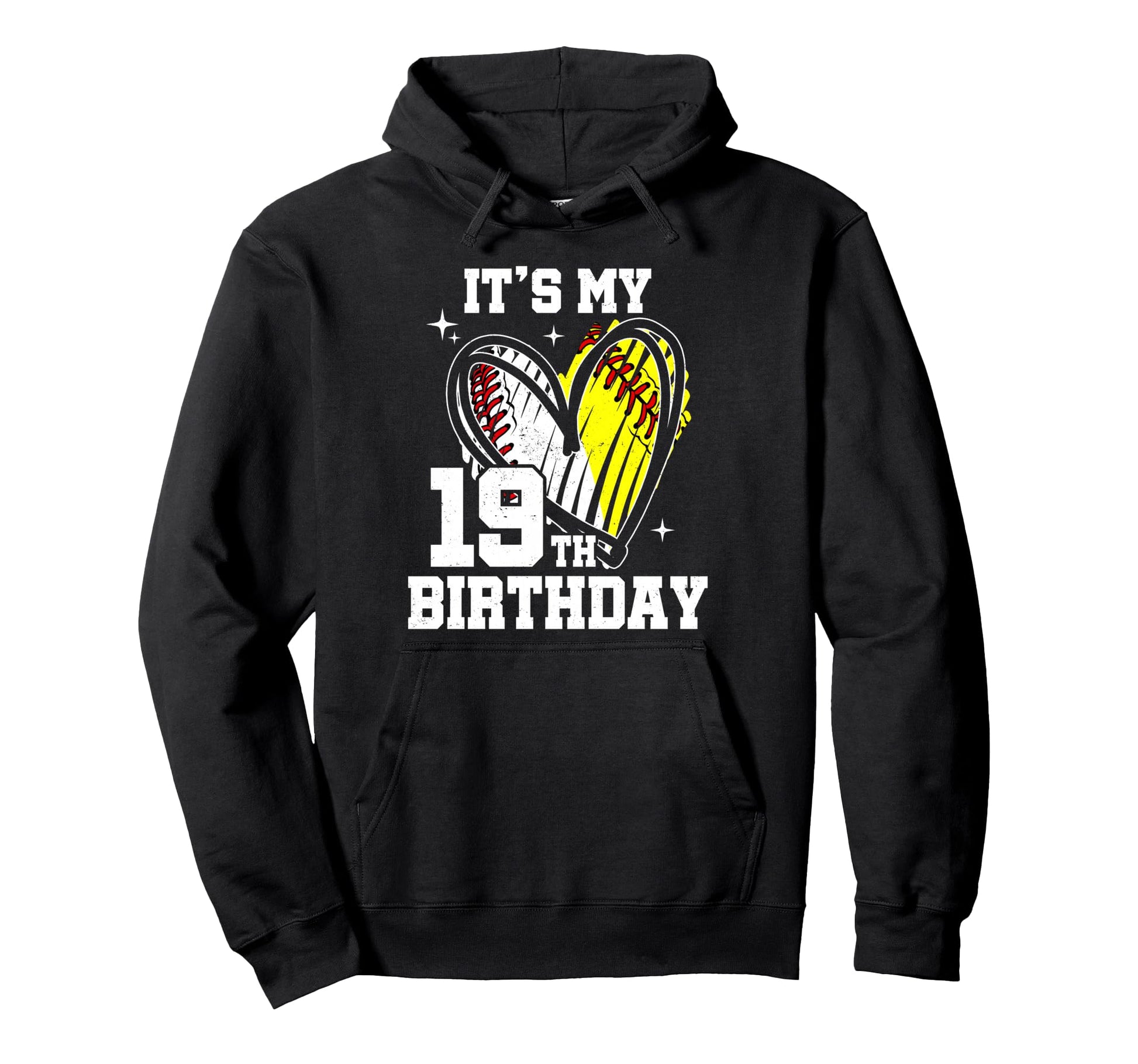 Its My 19Th Birthday Baseball Softball Hoodie - Fun Novelty Design Unisex - T-Shirt, Sweatshirt, Hoodie