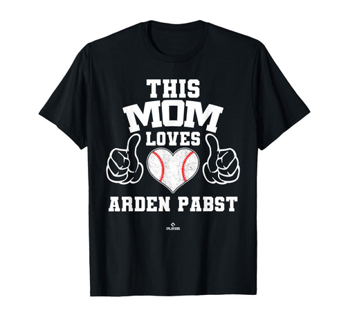 This Mom Loves Arden Pabst Prospect T-Shirt - Unique Graphic Unisex - T-Shirt, Sweatshirt, Hoodie